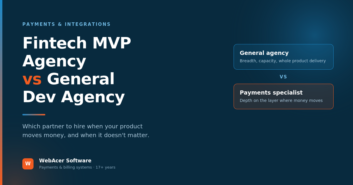 Fintech MVP Agency vs General Dev Agency in 2026